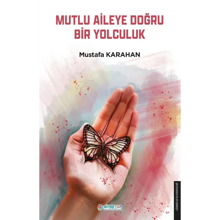 Mutlu Aileye Doğru Bir Yolculuk
