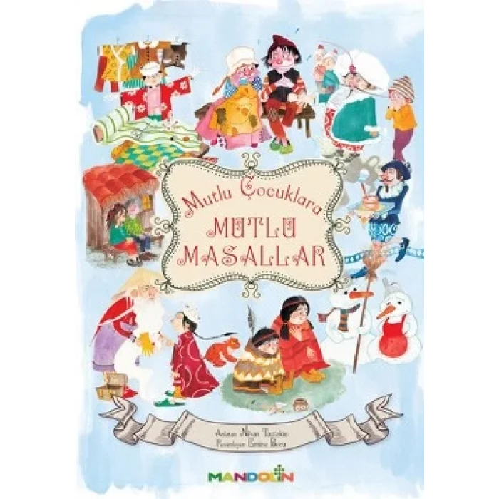 Mutlu Çocuklara Mutlu Masallar