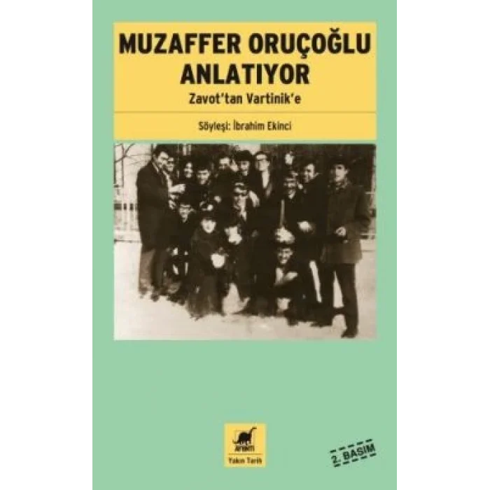 Muzaffer Oruçoğlu Anlatıyor