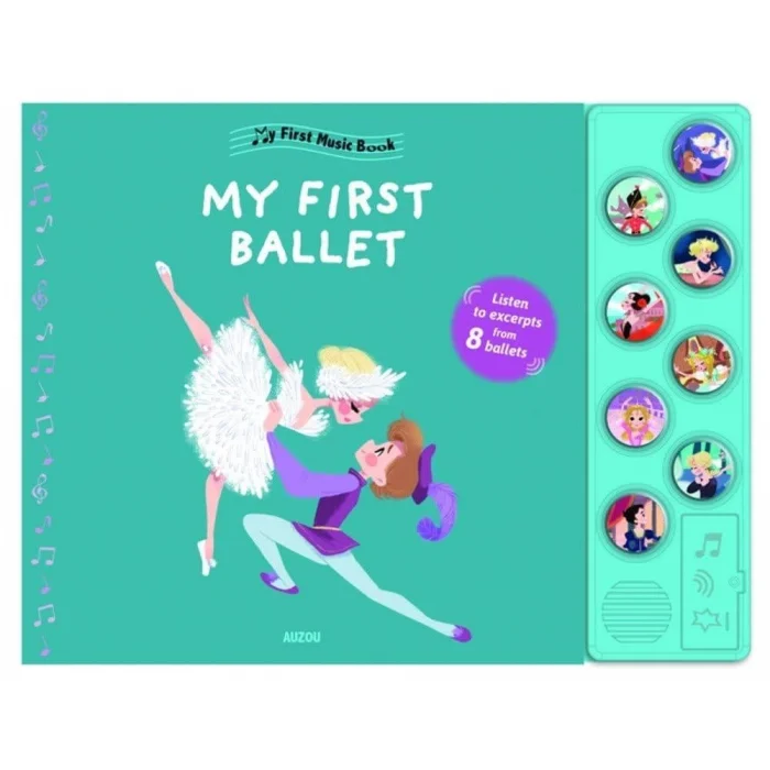My First Music Book: My First Ballet