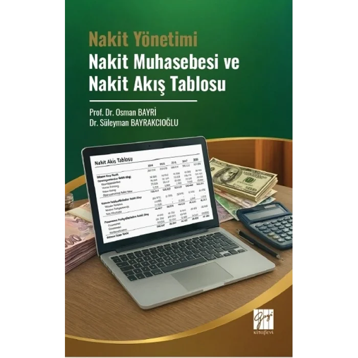 Nakit Yönetimi Nakit Muhasebesi ve Nakit Akış Tablosu