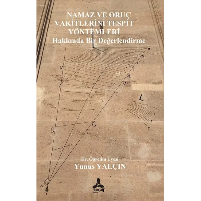 Namaz ve Oruç Vakitlerini Tespit Yöntemleri Hakkında Bir Değerlendirme