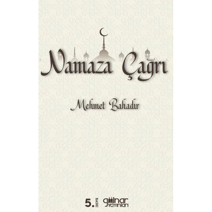 Namaza Çağrı Ve Namazı Hızlı Kılmak