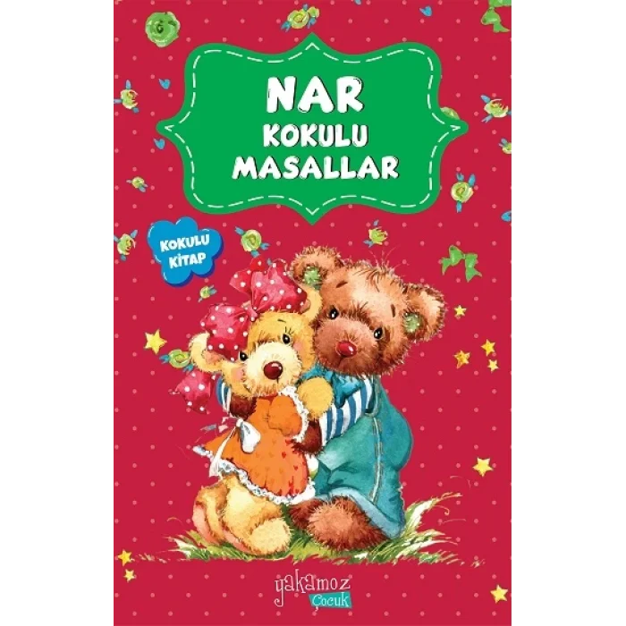Nar Kokulu Masallar