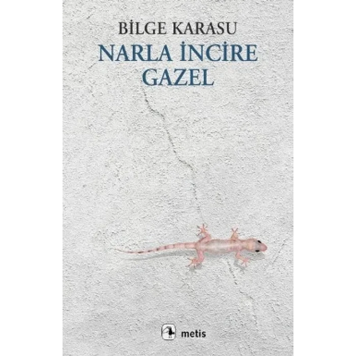 Narla İncire Gazel
