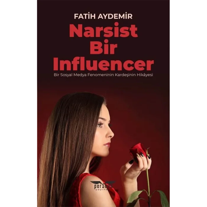 Narsist Bir Influencer