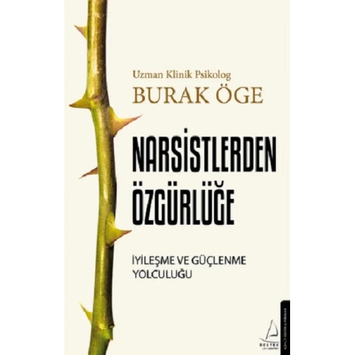Narsistlerden Özgürlüğe