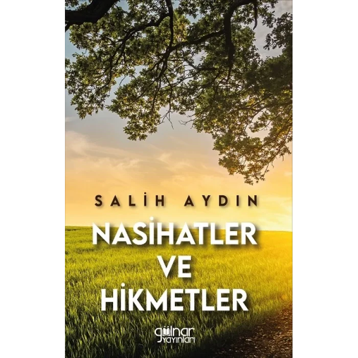 Nasihatler ve Hikmetler