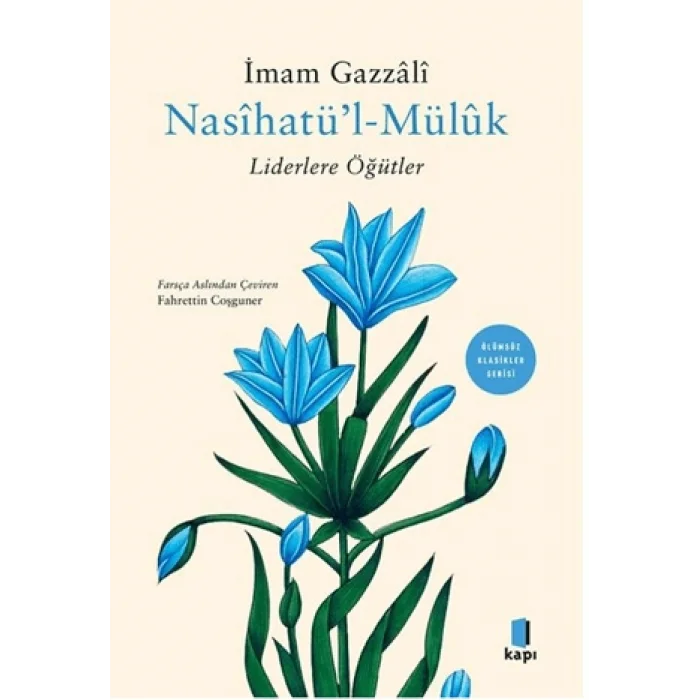 Nasihatül Müluk - Liderlere Öğütler