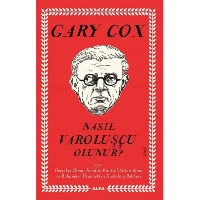 Nasıl Varoluşçu Olunur?