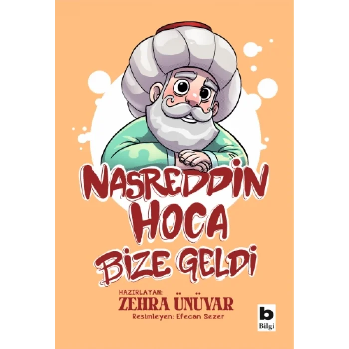 Nasreddin Hoca Bize Geldi