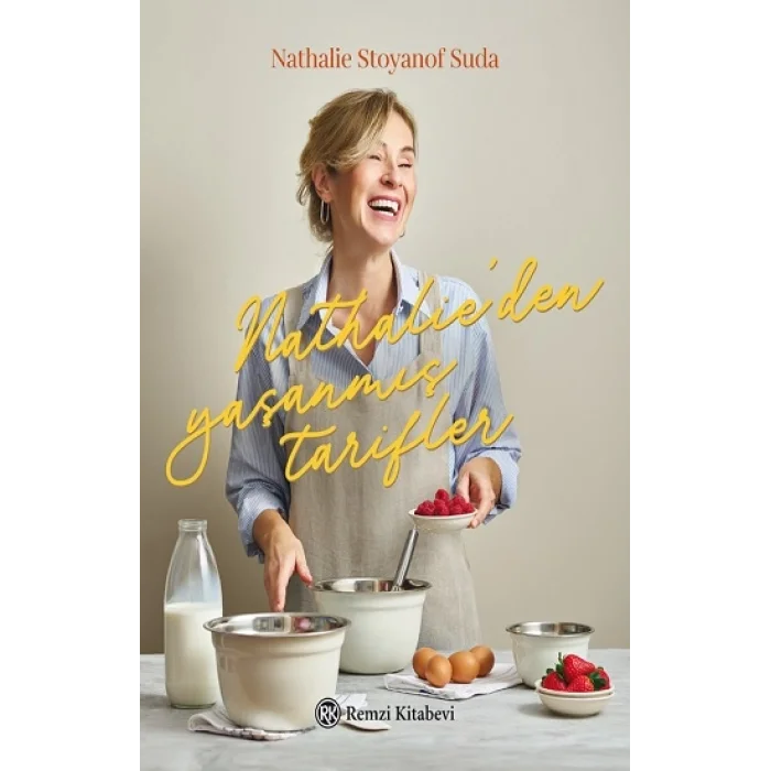 Nathalie’den Yaşanmış Tarifler  (Ciltli)