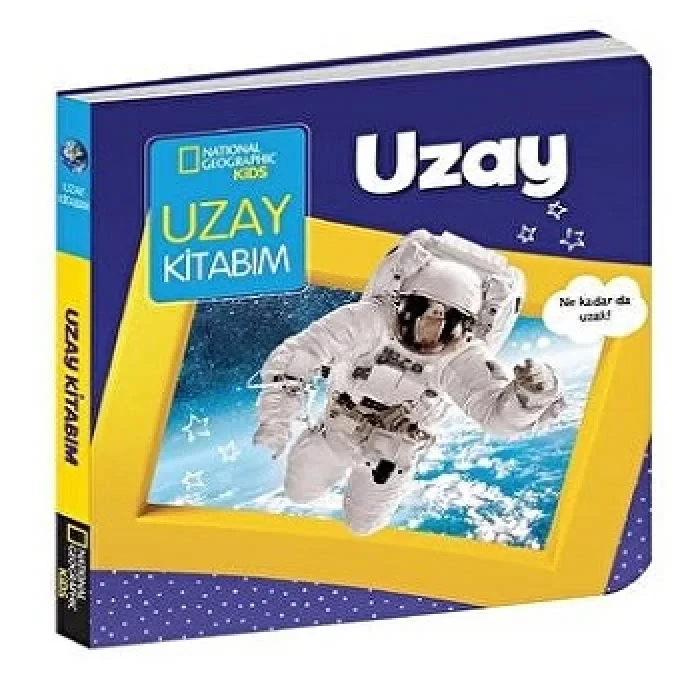 NATINONAL GEOGRAPHIC KIDS - UZAY KİTABIM (Board Book)