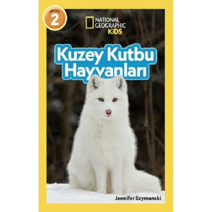 National Geographic Kids - Kuzey Kutbu Hayvanları