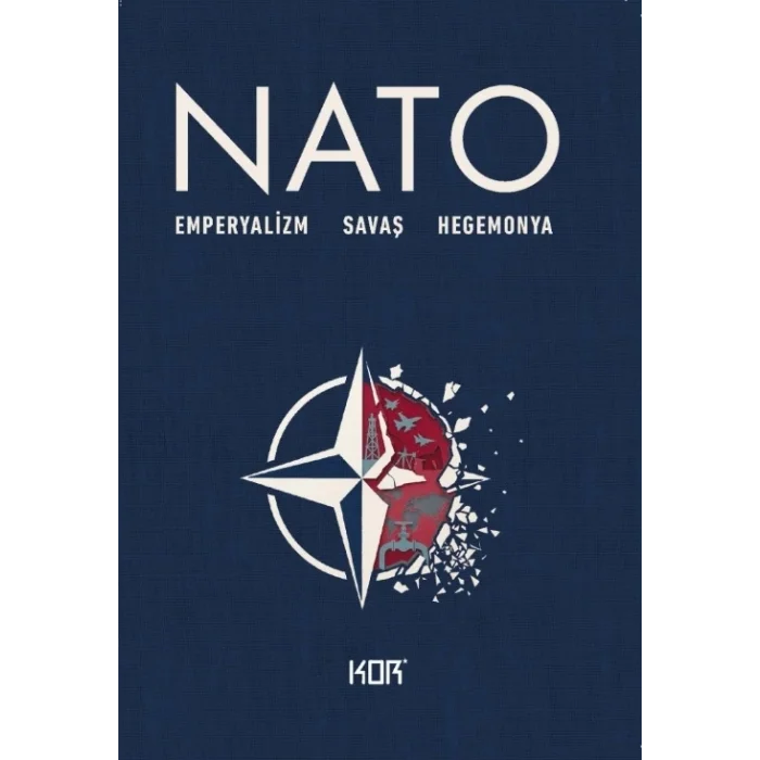 Nato - Emperyalizm Savaş Hegemonya