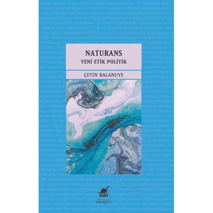 Naturans 2: Yeni Etik Politik