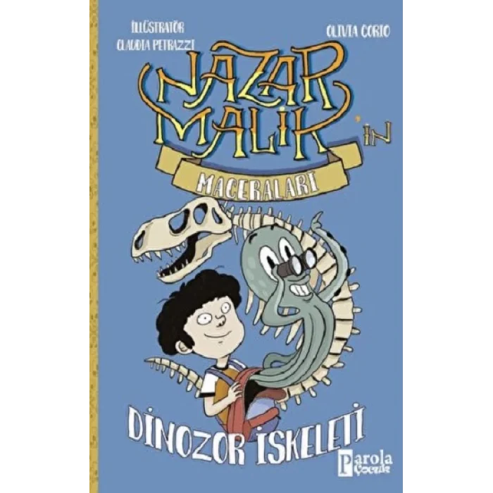 Nazar Malikin Maceraları - Dinozor İskeleti