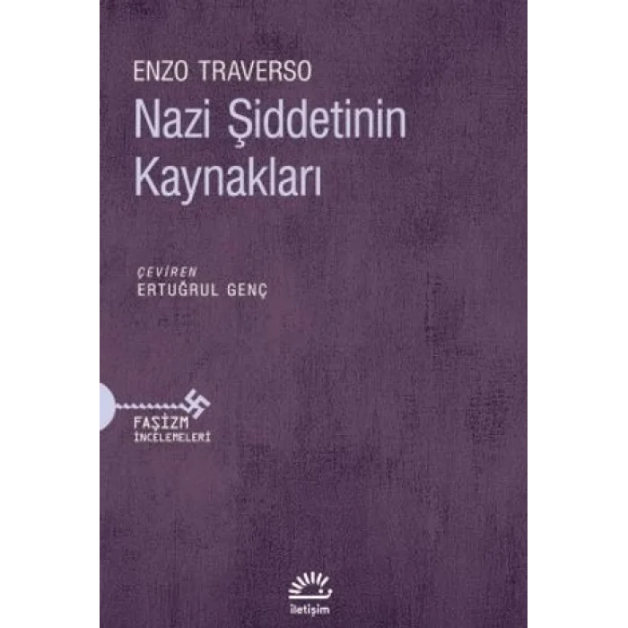 Nazi Şiddetinin Kaynakları