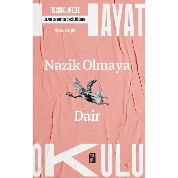 Nazik Olmaya Dair