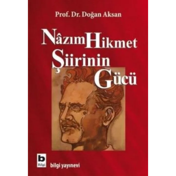 Nazım Hikmet Şiirinin Gücü