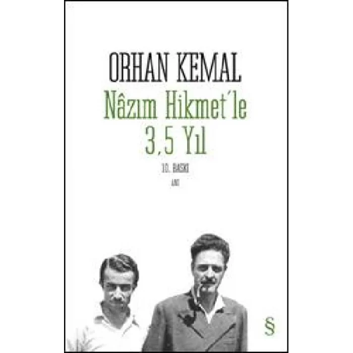Nazım Hikmetle 3,5 Yıl