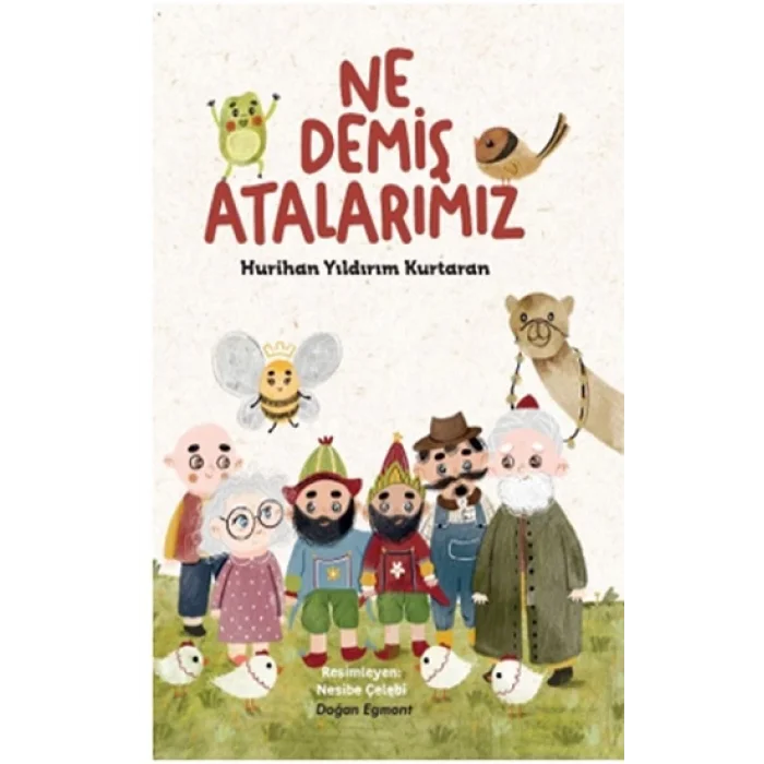 Ne Demiş Atalarımız