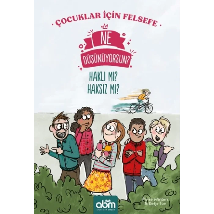 Ne Düşünüyorsun? Haklı mı? Haksız mı?