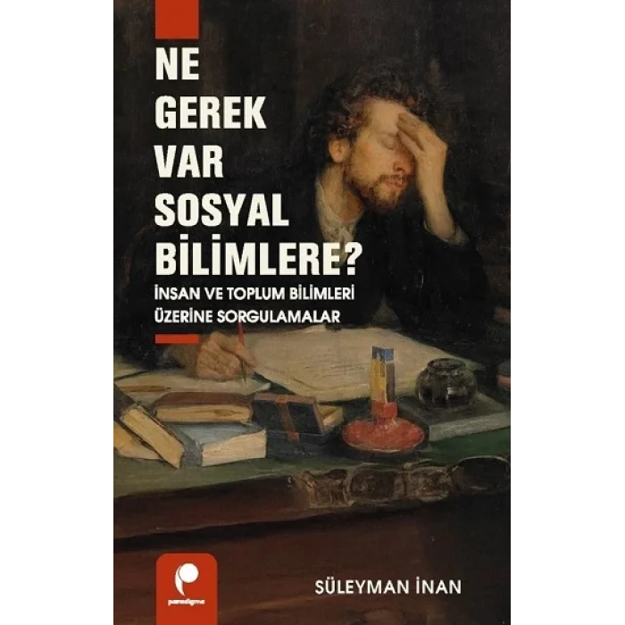 Ne Gerek Var Sosyal Bilimlere?