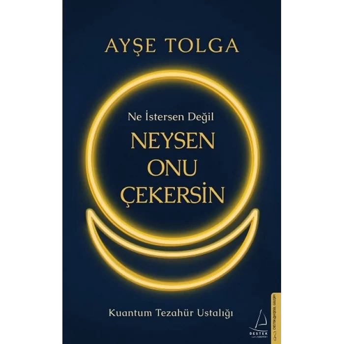 Ne İstersen Değil Neysen Onu Çekersin