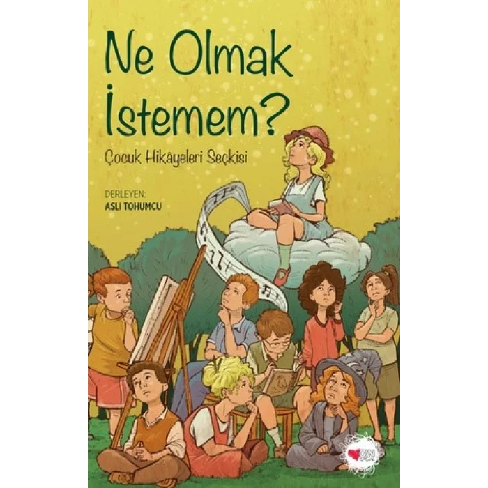 Ne Olmak İstemem?