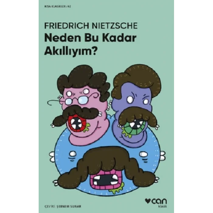 Neden Bu Kadar Akıllıyım? (Kısa Klasikler)