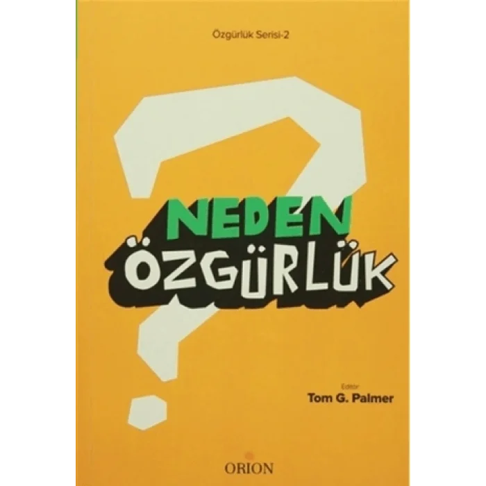 Neden Özgürlük