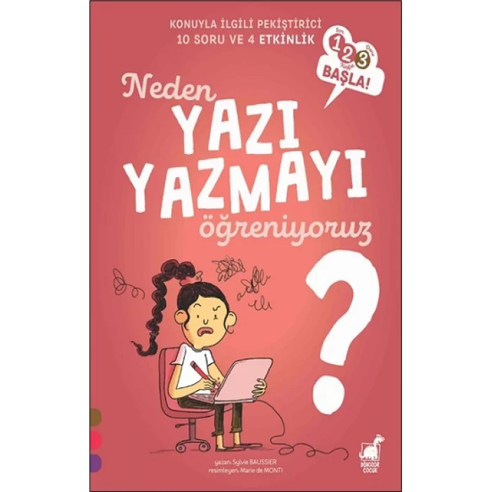 Neden Yazı Yazmayı Öğreniyoruz? - 1 2 3 Başla Serisi