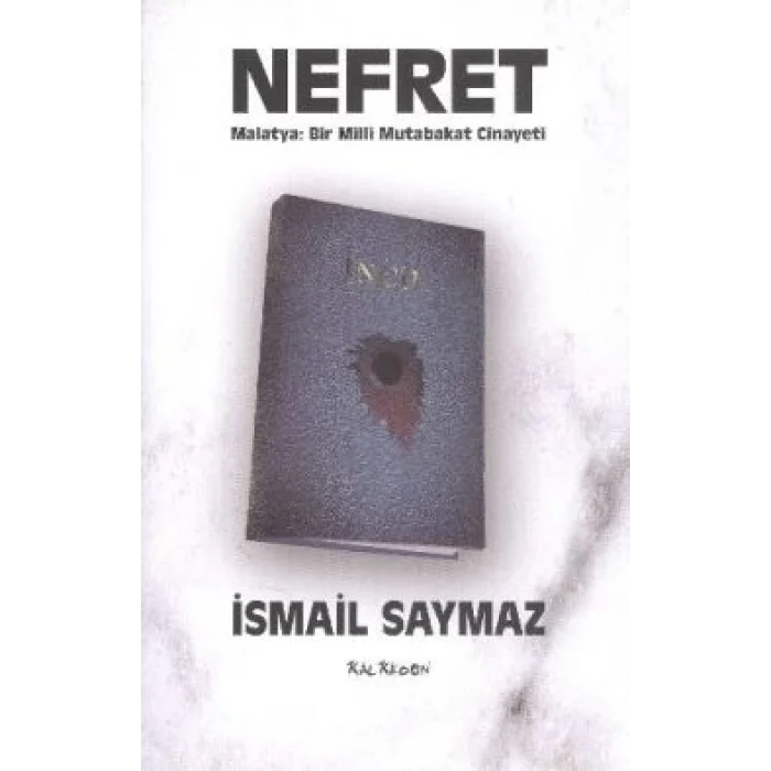 Nefret - Malatya: Bir Milli Mutabakat Cinayeti