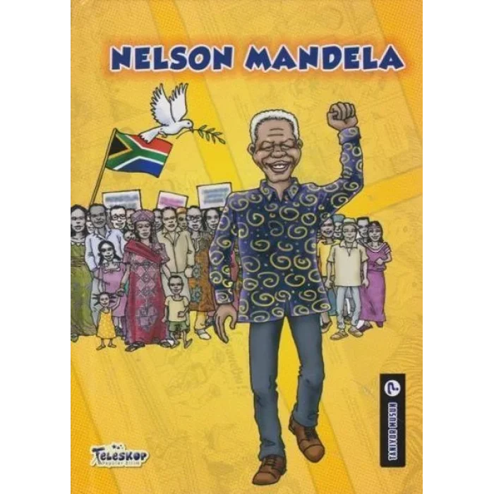 Nelson Mandela - Tanıyor Musun? (Ciltli)