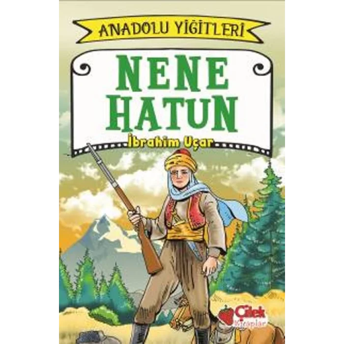 Nene Hatun - Anadolu Yiğitleri 3