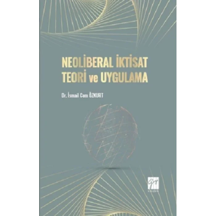 Neoliberal İktisat Teori ve Uygulama