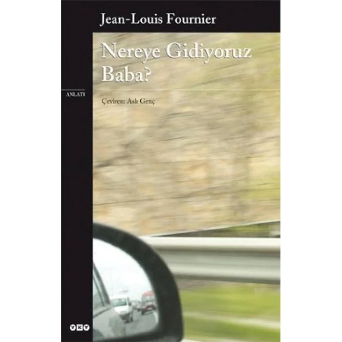 Nereye Gidiyoruz Baba?