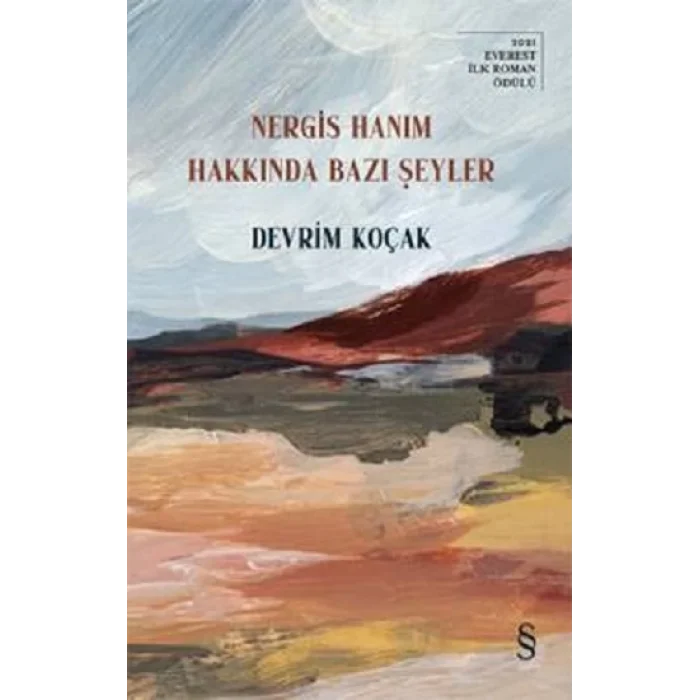 Nergis Hanım Hakkında Bazı Şeyler