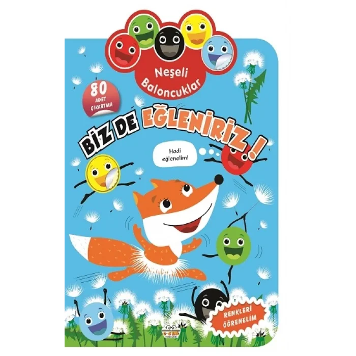 Neşeli Baloncuklar - Biz de Eğleniriz!