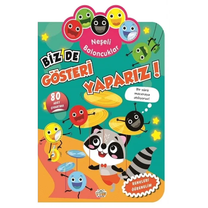 Neşeli Baloncuklar - Biz de Gösteri Yaparız!