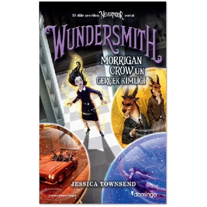 Nevermoor - Wundersmith: Morrigan Crowun Gerçek Kimliği