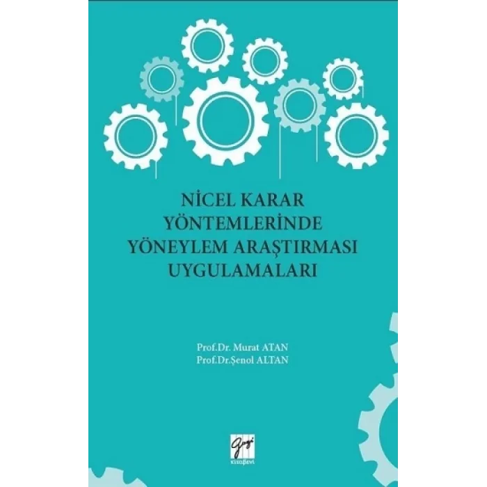 Nicel Karar Yöntemlerinde Yöneylem Araştırması Uygulamaları