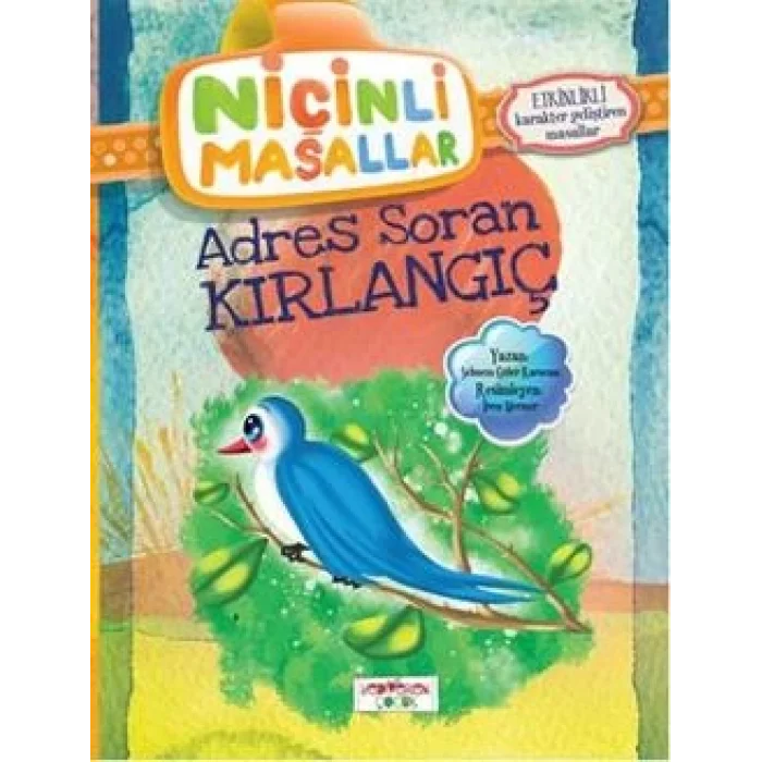 Niçinli Masallar - Adres Soran Kırlangıç