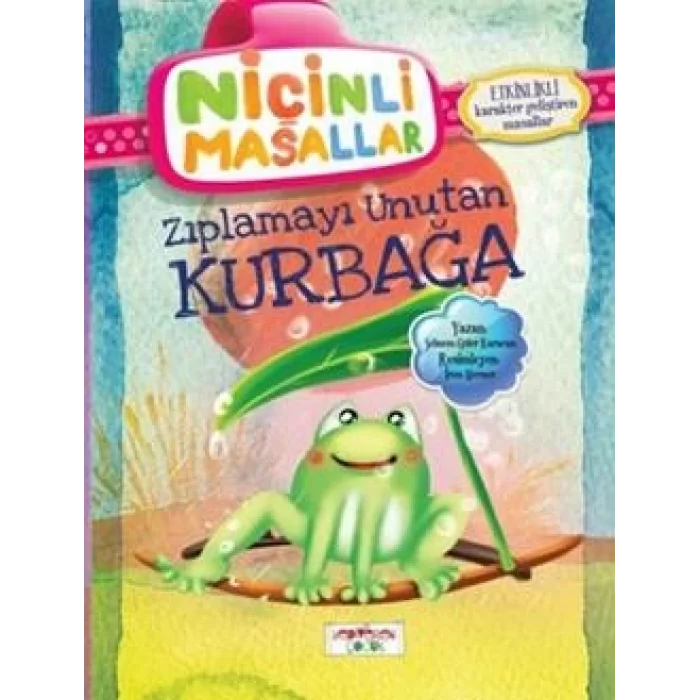 Niçinli Masallar - Zıplamayı Unutan Kurbağa