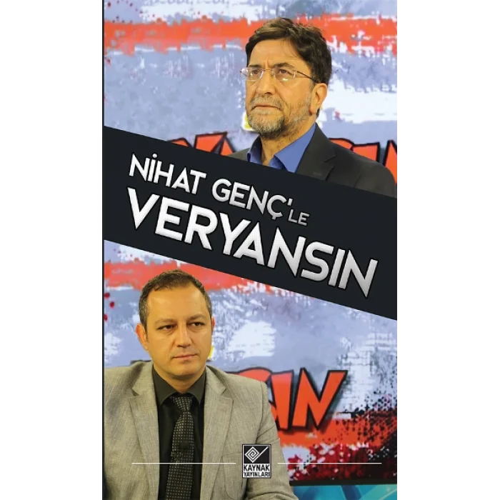 Nihat Gençle Veryansın