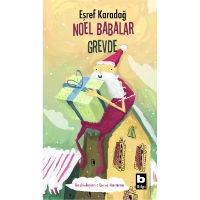 Noel Babalar Grevde