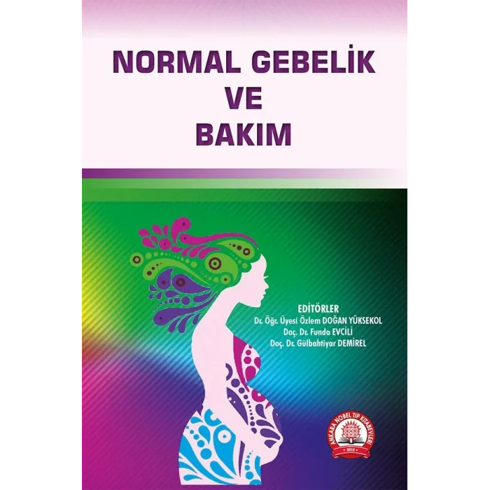 Normal Gebelik ve Bakım