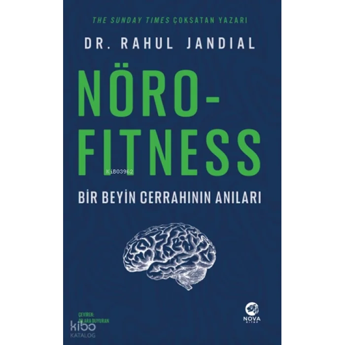 Nörofitness: Bir Beyin Cerrahından Performans ve Yaratıcılık Rehberi