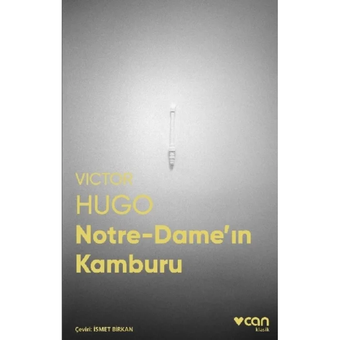 Notre-Dameın Kamburu (Fotoğraflı Klasikler)